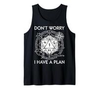 No te Preocupes, Tengo un Plan Funny RPG Gamer D20 Camiseta sin Mangas