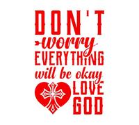 No te preocupes todo estará bien ama a Dios Pegatinas de pared 57.6x86.4cm Varios tamaños Rojo