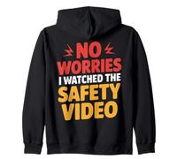 No te preocupes, vi el video de seguridad Trabajo divertido diciendo Sudadera con Capucha