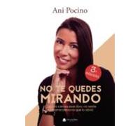 No te quedes mirando