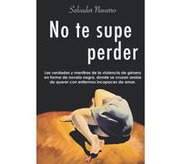 No te supe perder