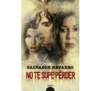 No Te Supe Perder (ebook)