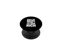 No te vayas a la quiebra Tratando de lucir Rica Declaración Divertida PopSockets PopGrip Adhesivo