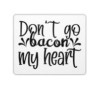 No Te Vayas, Tocino, Mi Corazón Alfombrilla De Ratón Bordes Cosidos Mouse Pad Lavable Mousepad para Pc Gaming Oficina 25X30Cm