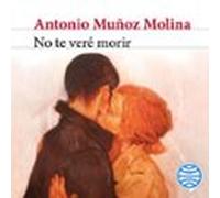 No Te Veré Morir (audiolibro)