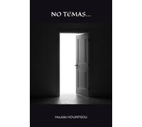 NO TEMAS...
