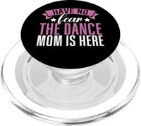 No Temas, Dance Mom está aquí, Dance Mom PopSockets PopGrip para MagSafe