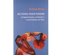 No temas pedir perdón: Arrepentimiento, confesión y reconciliación con Dios: 39 (Nueva Alianza Minor)