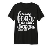 No Temas, Porque yo Estoy contigo - Isaías 41:10 Camiseta Premium