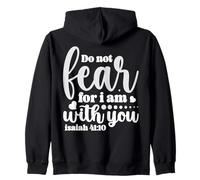 No Temas, Porque yo Estoy contigo - Isaías 41:10 Sudadera con Capucha
