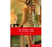 No Tendrás Casa En La Puta Vida (ebook)