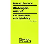 No tengáis miedo! Los ministerios en la Iglesia hoy: 92 (Presencia Teológica)