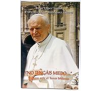 No tengáis miedo-- : testigos ante el tercer milenio