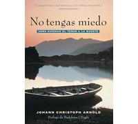 No tengas miedo: como superar el temor a la muerte