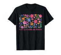 No tengas miedo de florecer un poco diferente inspirador Camiseta