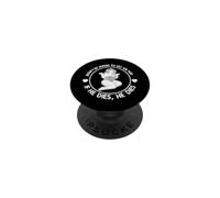 No tengas Miedo de Llegar a la Cima, si Muere, Muere... PopSockets PopGrip Adhesivo