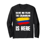 No tengas Miedo de Que el Colombiano esté aquí Bandera de Colombia Orgullo Raíz Manga Larga