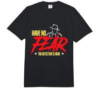 No tengas Miedo de Que el Detective esté aquí Investigador Detective Comfort Colors Adult Heavyweight T-Shirt