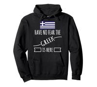 No tengas Miedo de Que el Griego esté aquí - Grecia Sudadera con Capucha