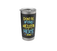 No tengas miedo de que Melissa esté aquí ahora, nombre divertido de Melissa Vaso térmico de acero inoxidable de doble pared