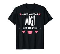 No tengas miedo de que MIGI esté aquí para una fiesta familiar Camiseta