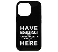 No tengas Miedo: el Analista de ciberseguridad está aquí, Divertido Regalo Carcasa para iPhone 13 Pro