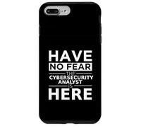 No tengas Miedo: el Analista de ciberseguridad está aquí, Divertido Regalo Carcasa para iPhone 7 Plus/8 Plus