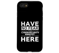 No tengas Miedo: el Analista de ciberseguridad está aquí, Divertido Regalo Carcasa para iPhone SE (2020) / 7/8