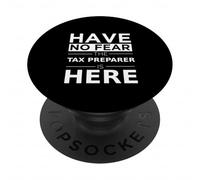 No tengas Miedo: preparador de impuestos está aquí, Divertido Regalo, Trabajo, Humor PopSockets PopGrip Adhesivo