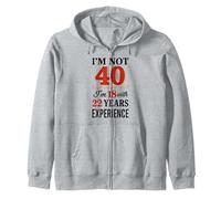 No Tengo 40 años, Tengo 18 años con 22 años de Experiencia Sudadera con Capucha