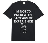No Tengo 70 años Tengo 18 años con 54 años de Experiencia Humor Comfort Colors Adult Heavyweight T-Shirt