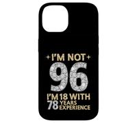 No Tengo 96 años, Tengo 18 años con 78 años de Experiencia Funny 96th b-Day Carcasa para iPhone 14