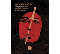 No tengo amigos, tengo amores