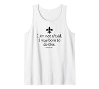 No Tengo Miedo de Haber Nacido para Hacer Esta Juana de Arco con Tinta Negra Camiseta sin Mangas