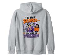 No Tengo Miedo de Que mi Esposa esté Viendo Fantasmas Sudadera con Capucha
