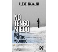 No tengo miedo, no lo tengáis vosotros: 155 (Nuevo Ensayo)