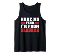 No Tengo Miedo Soy de Alabama Camiseta sin Mangas