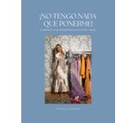 NO TENGO NADA QUE PONERME: El método para encontrar tu estilo en 7 pasos (VR)