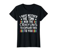 No Tengo ni el Tiempo ni los crayones para Explicar Esto Camiseta gráfica económica, Mujer, Negro, S