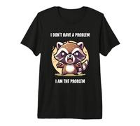 No Tengo ningún Problema. Yo Soy el Problema. Cute Troublemaker Camiseta Premium