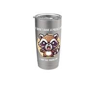 No tengo ningún problema. Yo soy el problema. Cute Troublemaker Vaso térmico de acero inoxidable de doble pared