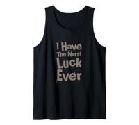 No Tengo Suerte, Hermano, envía un Mensaje de Texto a Gente Divertida: Tengo la Peor Suerte de la Historia Camiseta sin Mangas