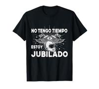No Tengo Tiempo Estoy Jubilado Motocicleta Camiseta