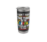 No tengo tiempo ni crayones para explicarte esto divertido Vaso térmico de acero inoxidable de doble pared