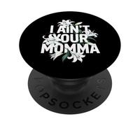 No Tengo tu mamá, un diseño Divertido con Flores PopSockets PopGrip Adhesivo