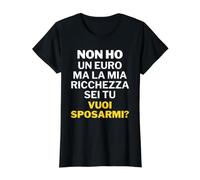 No Tengo un Euro Pero mi Riqueza Eres tú Quieres Casarme? Camiseta gráfica económica