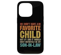 No Tengo un Hijo Favorito yerno Divertido Humor Familiar Carcasa para iPhone 13 Pro