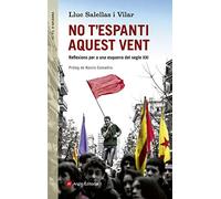 No T'Espanti Aquest Vent: Reflexions per a una esquerra del segle XXI: 95 (El fil d'Ariadna)