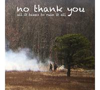 No Thank You - All It Takes to Ruin Itall [Vinilo]