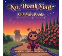 "No, Thank You!" Said Miss Beetle: A Persian Folktale Retold (Persian Folktales for Little Ones)